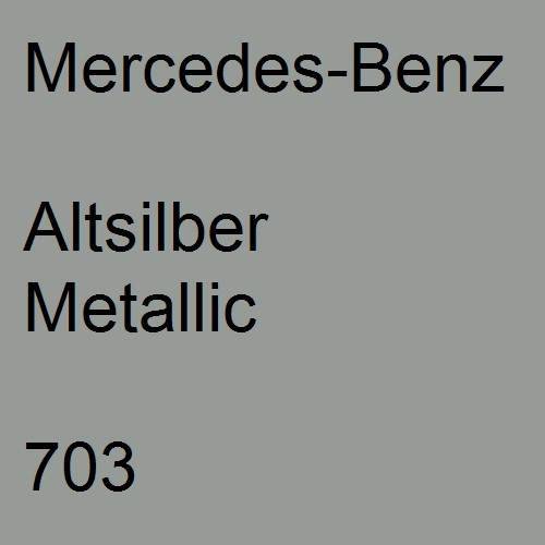 Mercedes-Benz, Altsilber Metallic, 703.